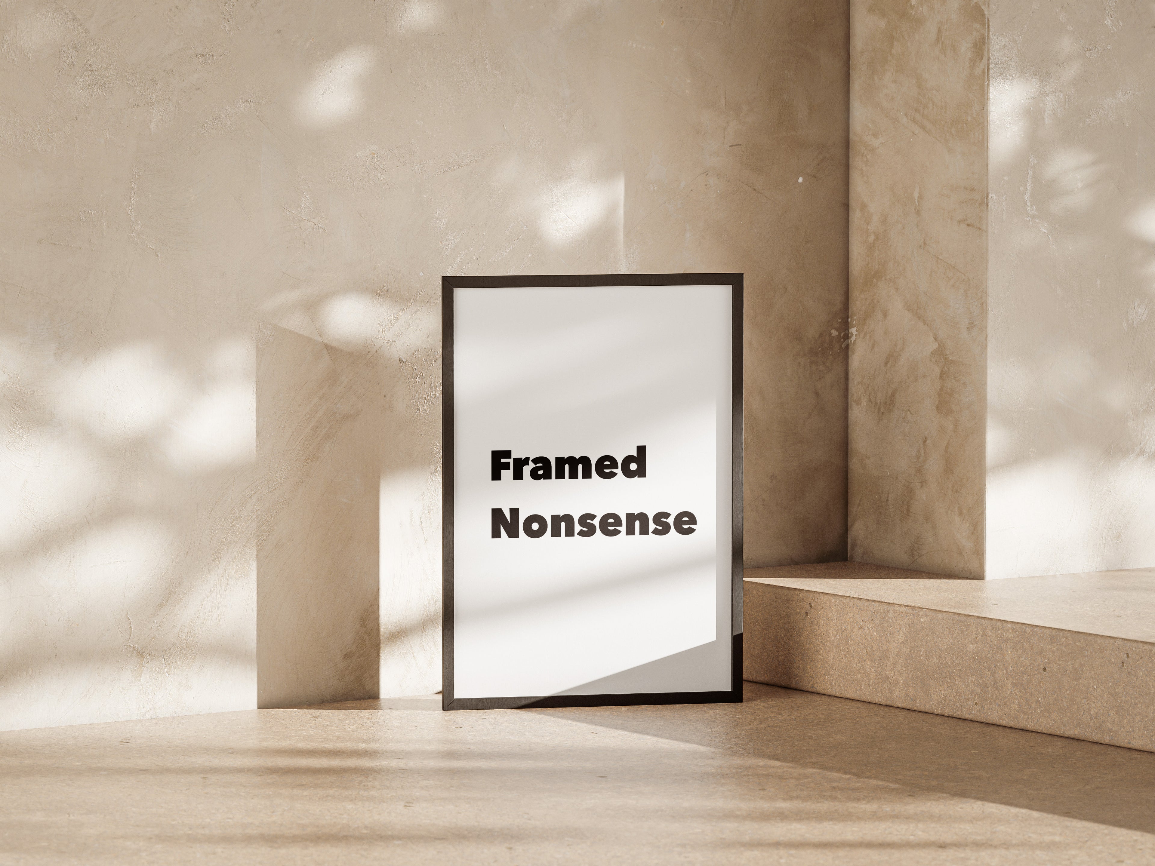 Framed Nonsense Print