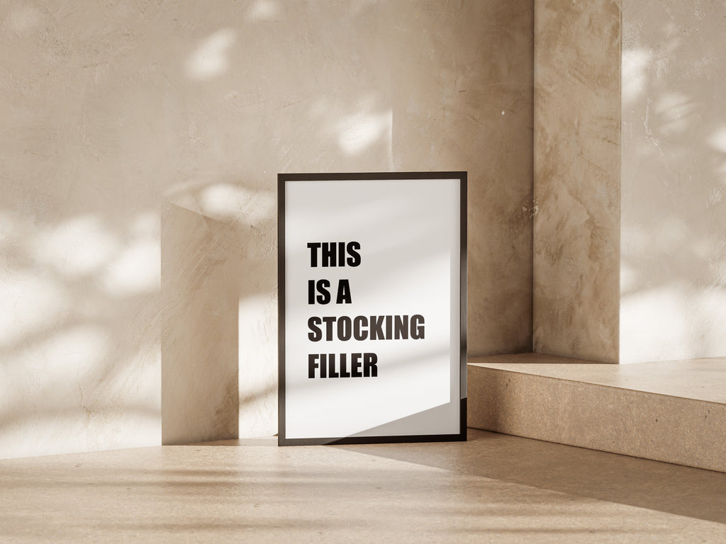 This Is A Stocking Filler Print