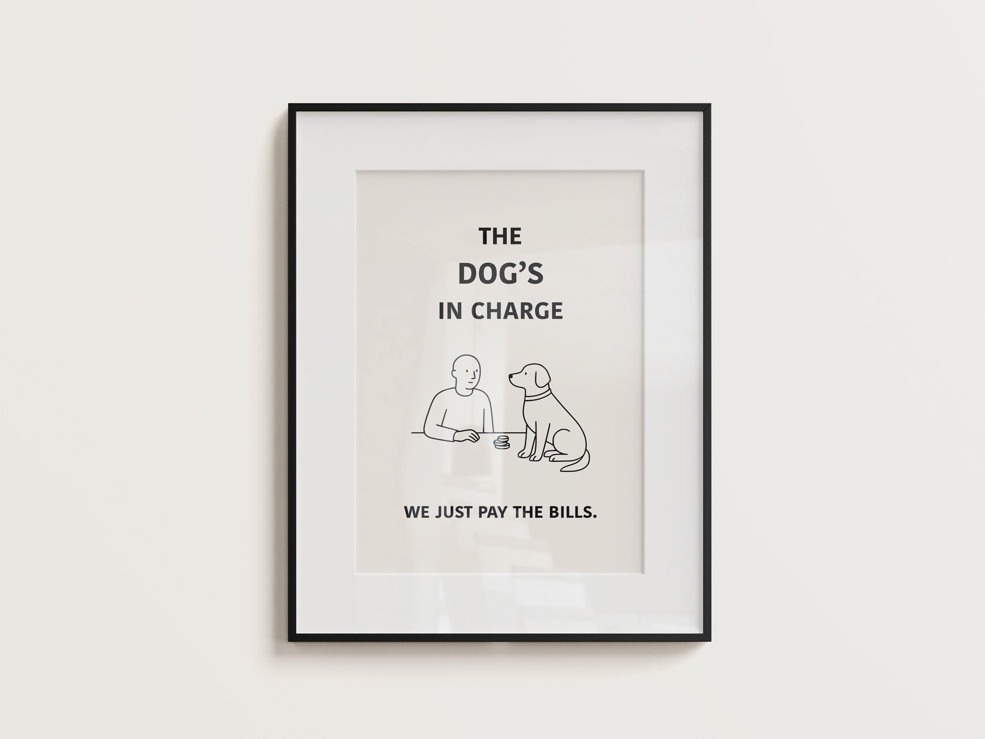 The Dog’s in Charge