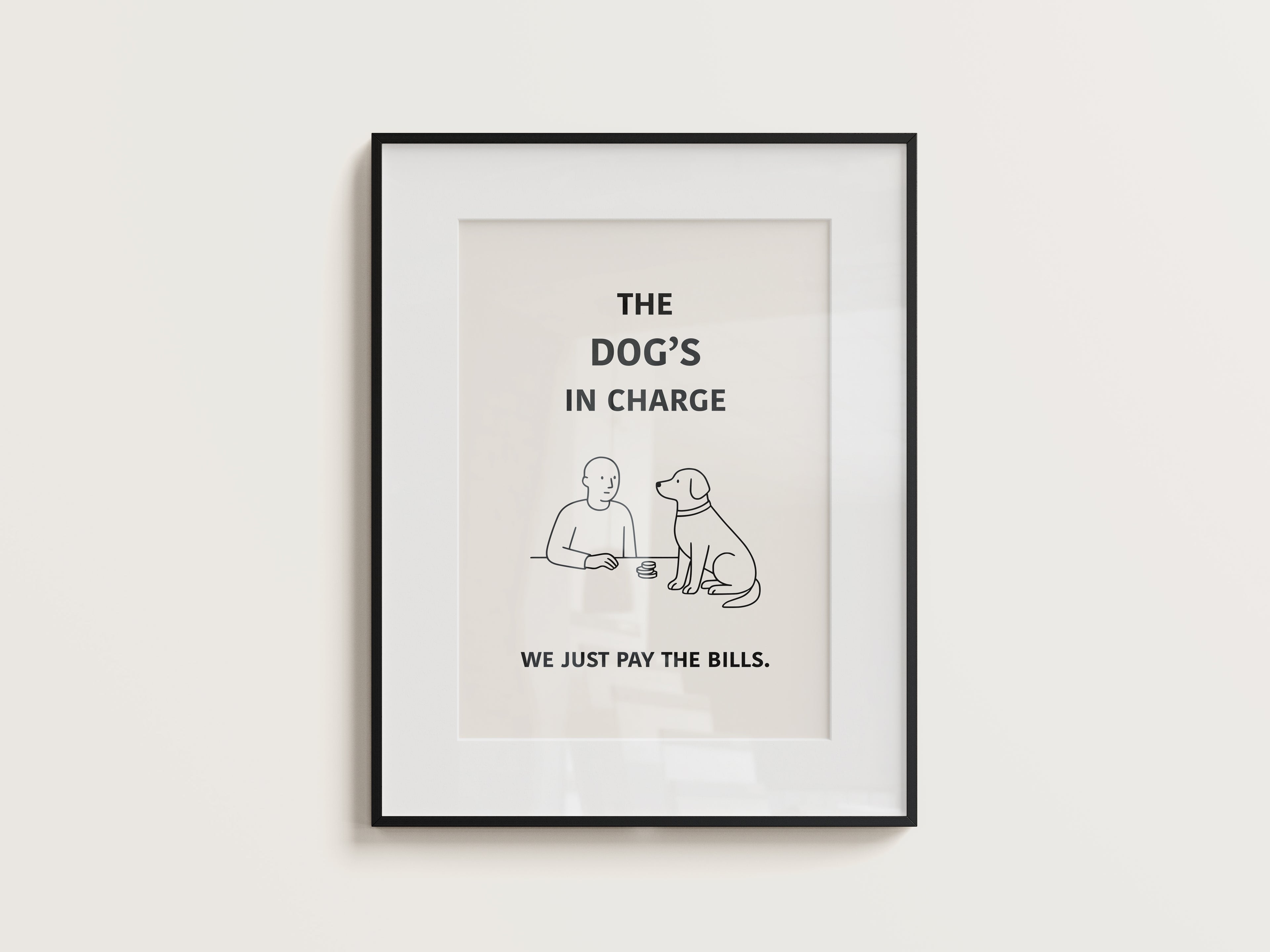 The Dog’s in Charge